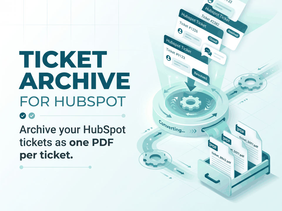 Ticket Archive for HubSpot: Archive HubSpot tickets. Problem: Tickets you must keep. What it does: Filter, then archive. Result: PDFs + CSV, zipped.