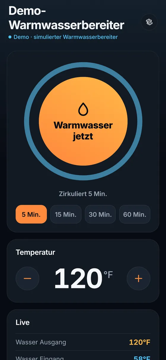 Tankline Startbildschirm: die Taste Warmwasser jetzt, Zirkulationszeiten von 5, 15, 30 und 60 Minuten, die Temperatureinstellung 120 °F und die Live-Werte Wasser Ausgang und Eingang.